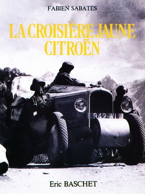 LA CROISIÈRE JAUNE CITROËN